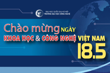 Chào mừng Ngày Khoa học và Công nghệ Việt Nam 18/5: Trường Đại học Công nghệ tăng cường đổi mới sáng tạo, đóng vai trò đột phá chiến lược trong giai đoạn mới
